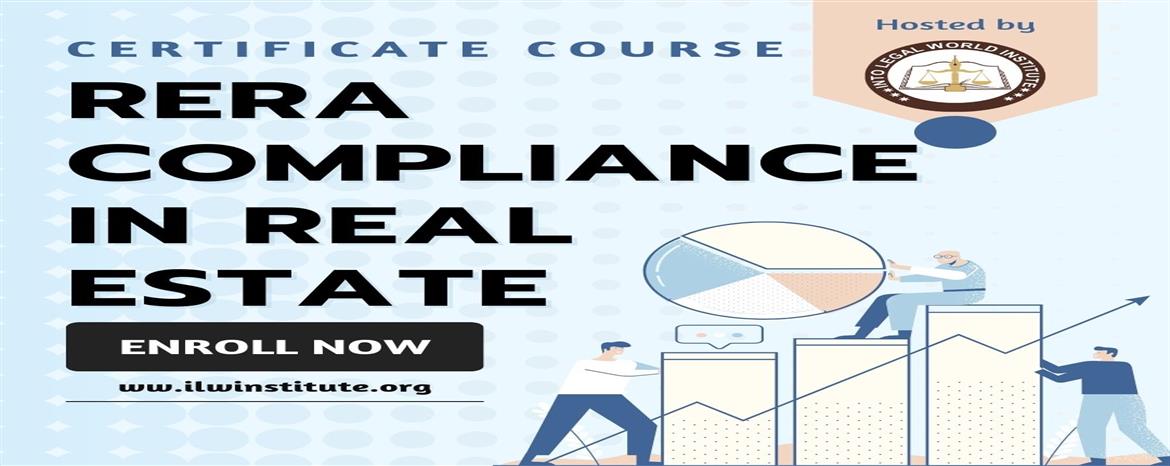 Combination of 7 Certificate Courses on RERA Compliance in Real Estate