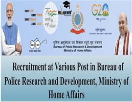 Recruitment at Various Post in Bureau of Police Research and Development, Ministry of Home Affairs 